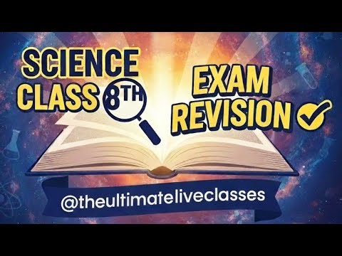 Class 8th science Exam Revision from chapter 1 to 8 important questions ‪@theultimateliveclasses‬