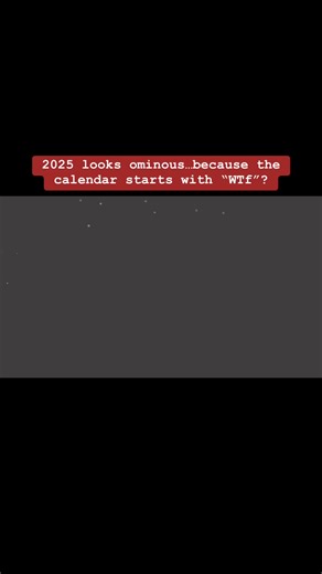 2025 looks ominous…because the calendar starts with “WTF”? #happynewyear #stupidnews #wtf #notagain #countrymusic #news #hillbillylive | Hillbilly Live
