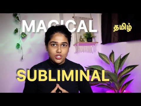 Everything about SUBLIMINAL | Full explanation | #tamil | works like magic | #realmanifestation