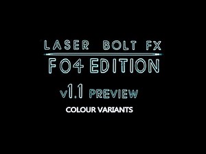Laser Bolt FX Fallout 4 edition