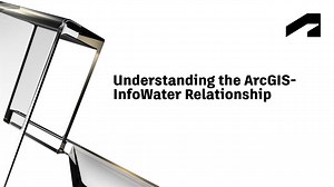 Getting started with InfoWater Pro - Understanding the ArcGIS-InfoWater relationship | Autodesk