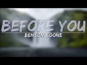 Benson Boone - Before You (Lyrics) - Full Audio, 4k Video