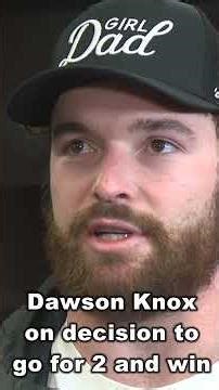 Dawson Knox on going for 2-point conversion and win