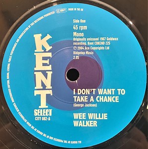 Wee Willie Walker - I Don't Want To Take A Chance