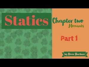 Statics : chapter 2 " part 1 " (for secandary three)