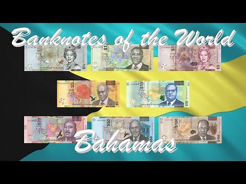 Banknotes of the World - Bahamas. Bahamian Dollar.
