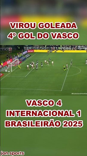 IT'S A ROUT | VASCO'S 4TH GOAL | GOAL BY BARROS | Vasco 4 x 1 Internacional | Brasileirão 2025 #CRVG