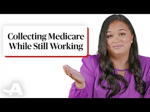Should You Enroll in Medicare if You’re Still Working?
