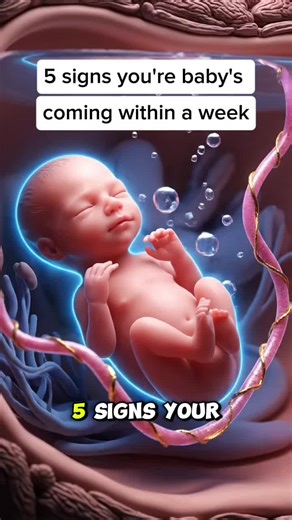 5 signs you're baby's coming within a week🫄‼️ #babytok #pregnanttiktok #newborn #pregnant #baby