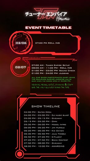 Tuner Empire™ on Instagram: "🚨 TUNER EMPIRE HAWAII – OFFICIAL EVENT TIMETABLE 🚨 Lock it in. Plan accordingly. This weekend is about to go OFF. 🔥 📅 02/06 – Thursday Night 🕖 7:00 PM – Roll-ins begin 📅 02/07 – Show Day 🕖 7:00 AM – Tuner Empire setup 🕗 8:00 AM – 11:30 PM – Roll-ins 🕐 1:00 PM – 3:00 PM – Sound check 🕐 1:00 PM – 4:00 PM – Judging ⚠️ Important: All car show participants must exit the building during judging and return when doors open at 4:00 PM. Only vendors, media, artists,