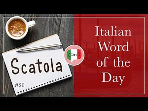 How to Say “Box” in Italian - Italian Word of the Day