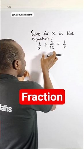 How to solve an equation containing Fraction. #equation #fraction #howto #gpadlearnmaths #stem