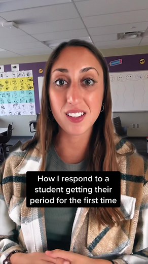 Supporting Students During Their First Period