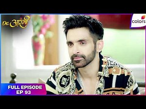 Dr. Aarambhi | Full Episode - 93 | Dhruv's Arrival Stuns the Tandons | Colors TV