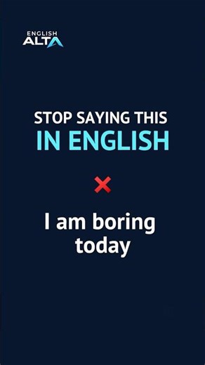 I Am Boring" ❌ | Common English Mistake
