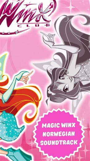 Winx Club Magic Winx Norwegian Soundtrack #winxclub #winx #clubewinx