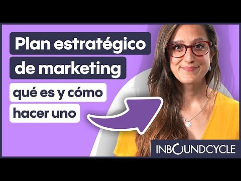 Qué es un plan estratégico de marketing y cómo hacerlo