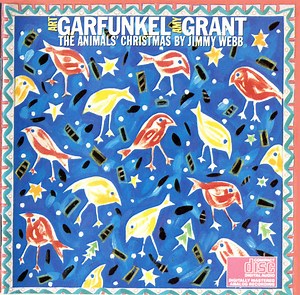 Art Garfunkel / Amy Grant - The Animals' Christmas By Jimmy Webb