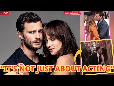 “IT WASN'T JUST ACTING” 💥 Jamie Dornan explains the sensational kiss with Dakota Johnson