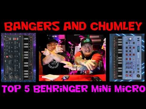 Bangers and Chumleys Top 5 Behringer mini micro picks