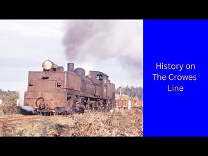 Victoria's Forgotten Railways EP11 Crowes Line