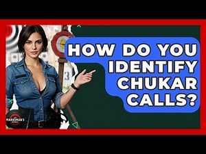 How Do You Identify Chukar Calls? - The Marksman's Journal