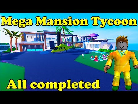 Roblox Mega Mansion Tycoon All Houses are Completed