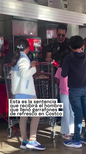 Esta es la sentencia que recibirá el hombre que llenó garrafones de refresco en Costco #costco