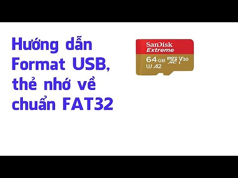 Hướng Dẫn Format Thẻ Nhớ, USB Về Chuẩn Fat32
