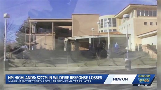 New Mexico Highlands still waiting on FEMA aid after Hermits Peak-Calf Canyon Fire