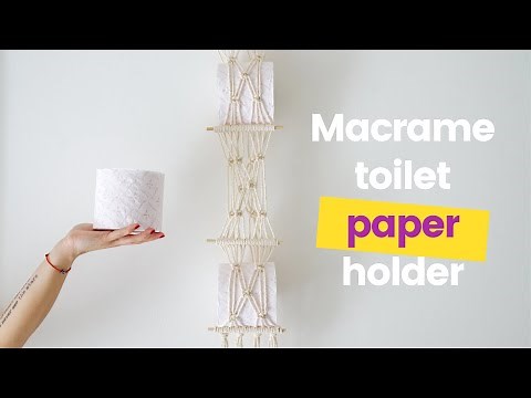 DIY easy macrame toilet paper holder tutorial | How to make toilet paper holder | DIY macrame crafts