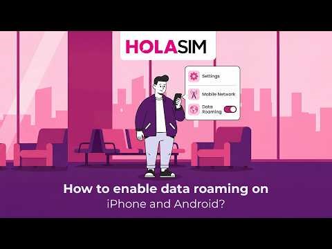 How to enable data roaming on iPhone and Android? | HOLASIM
