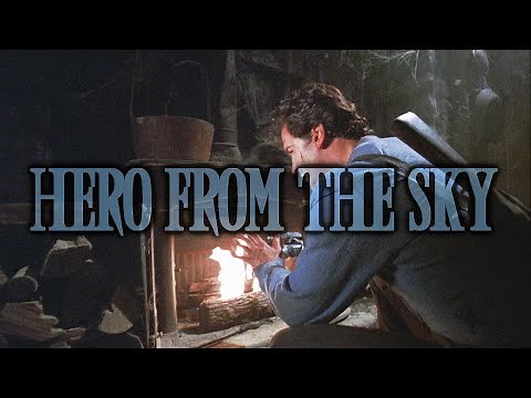 Ash Williams || Hero From The Sky