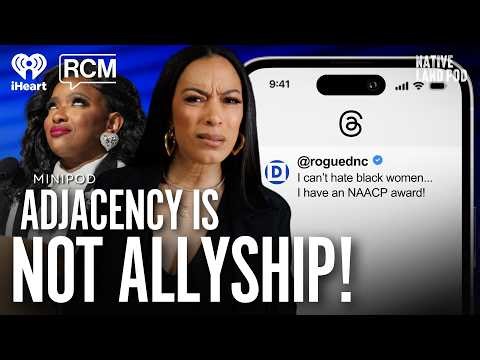 Adjacency Is Not Allyship: Revoke The Cookout Pass | Native Land MiniPod