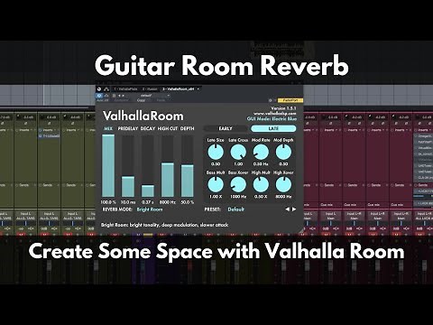 Guitar Room Reverb | Create Some Space with Valhalla Room | How to Set Up a Guitar Room Reverb
