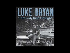 That's My Kind Of Night - Luke Bryan (SUPER ULTRA MEGA BLASTING LOUD BASS BOOSTED SOOOOO LOUD