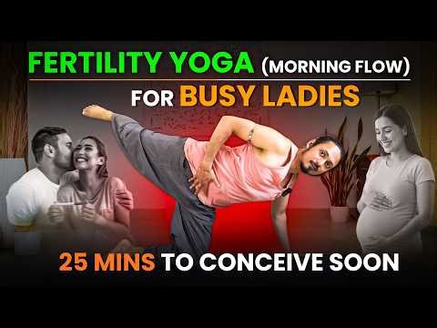 Fertility Yoga for Busy Working Ladies | 25-Minute YOGA to Get Pregnant