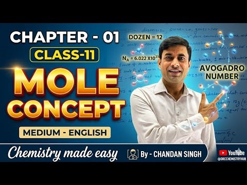 Mole Concept Class 11 | Complete Chapter 1 Explained | Chemistry Made Easy @Drcschemistryhub