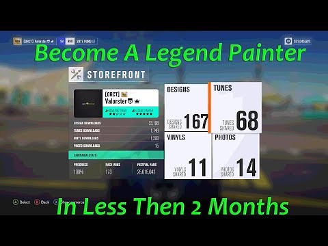 Forza Horizon 3 "How To Become A Legend Painter Or Tuner In Less Then 2 Months"