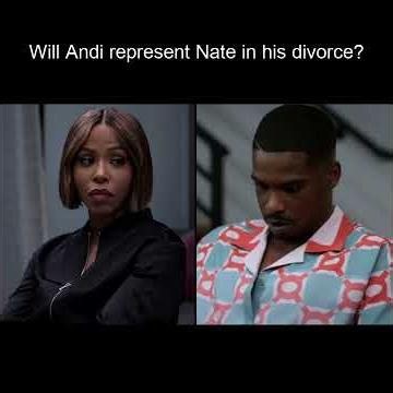 Tyler Perry's Zatima | Will Andi Represent Nate In His Divorce?