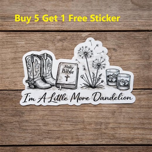 I’m a Little More Dandelion Sticker| Country Music Concert Car Magnet| Western Christian Sticker - Etsy