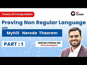 Proving Non-Regular Language Part 1 | Myhill Nerode Theorem | GO Classes | Deepak Poonia