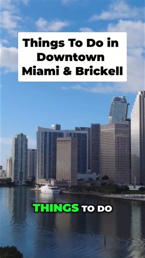 🏙️ Things To Do in Downtown Miami & Brickell 🏝️ 💬 👇 #brickell #downtownmiami #miami #thingstodo #bestof #urbanlife #southflorida | Miami Take