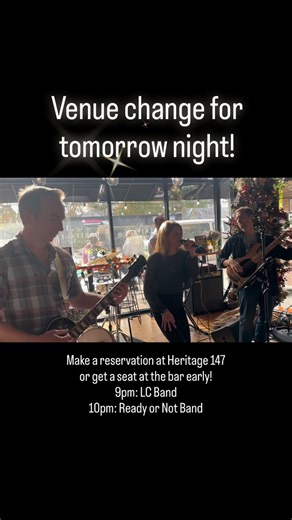 LC Band | 🚨 Quick venue change for Friday night! 🚨 We’ll be at @heritage147restaurant with @readyornotband! | Instagram