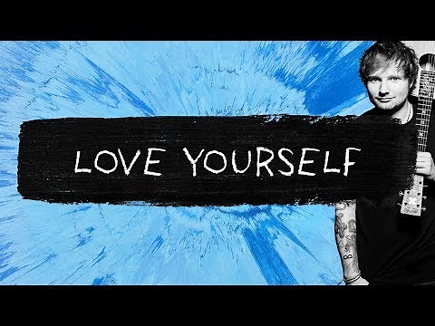 Ed Sheeran - Love Yourself (Audio)