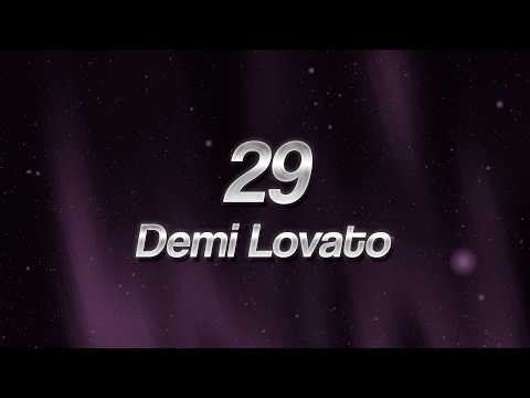 Demi Lovato - 29 ⚖️ (Lyrics)