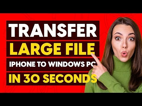 How to Transfer Large Videos from iPhone to PC without Error!
