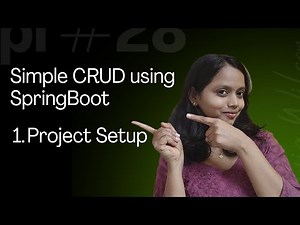 Spring Boot CRUD Part 1 | Project Setup using Spring Initializr