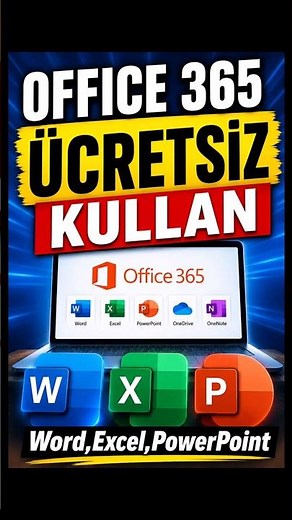 Office 365 Ücretsiz Kullan | Word,Excel,Powerpoint