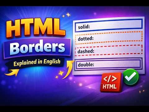 HTML Table Borders Explained 🔥 | Easy English Tutorial for Beginners | Learn Web Design Fast
